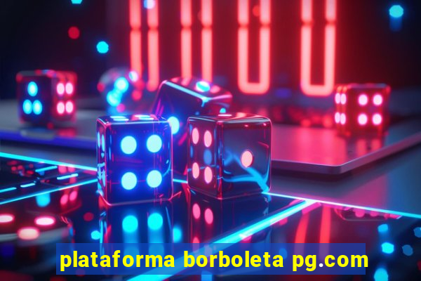 plataforma borboleta pg.com